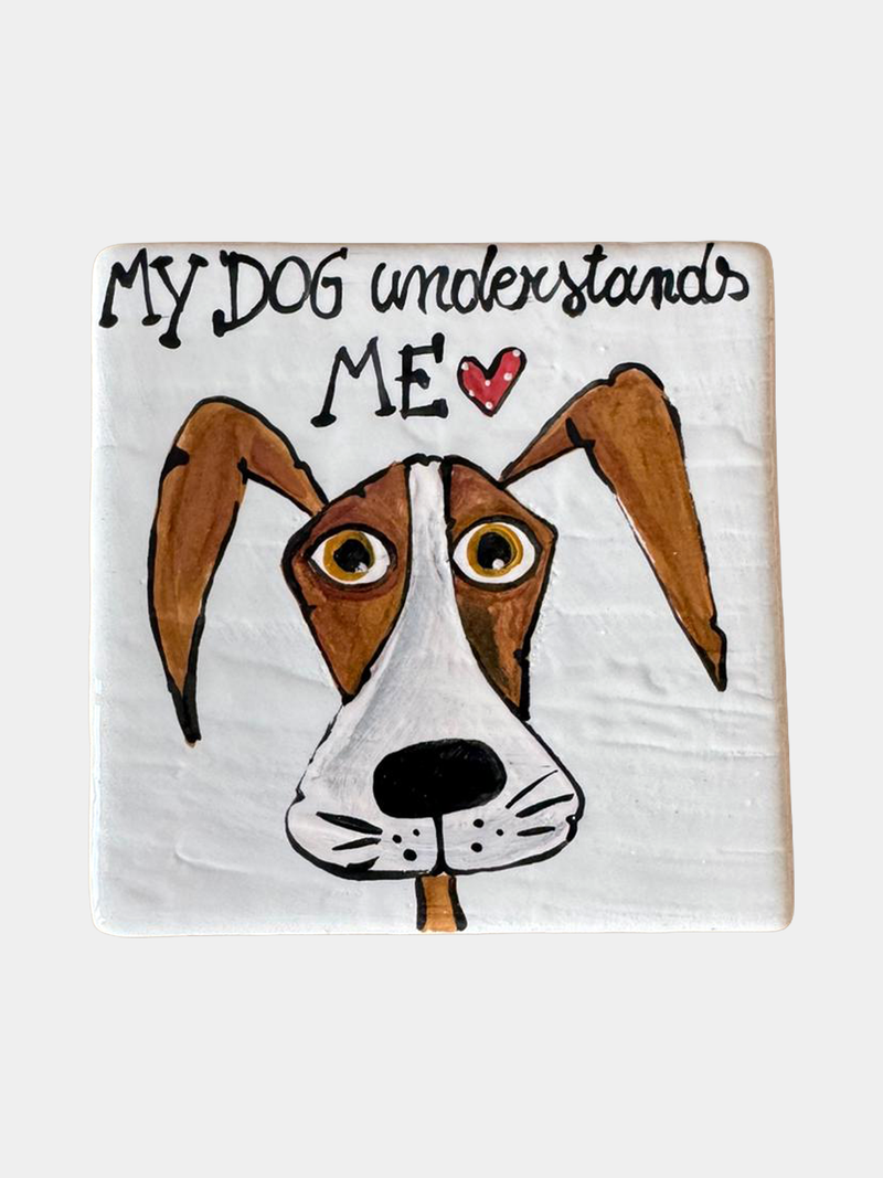 My Dog Understands Me